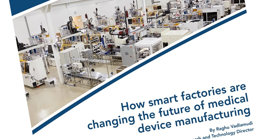 How smart factories are changing the future of medical device manufacturing